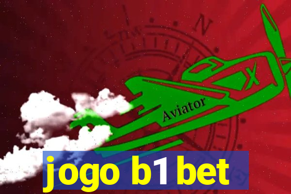 jogo b1 bet